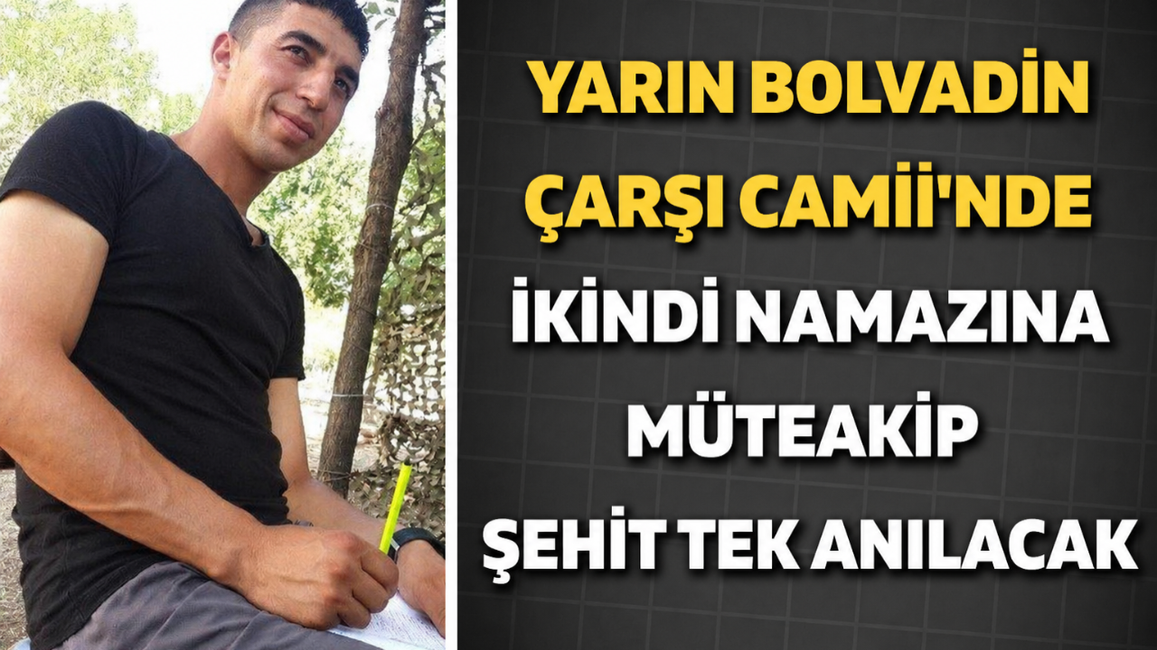 Şehit Hasan Basri Tek İçin Bolvadin’de Mevlid-i Şerif Programı Düzenlenecek