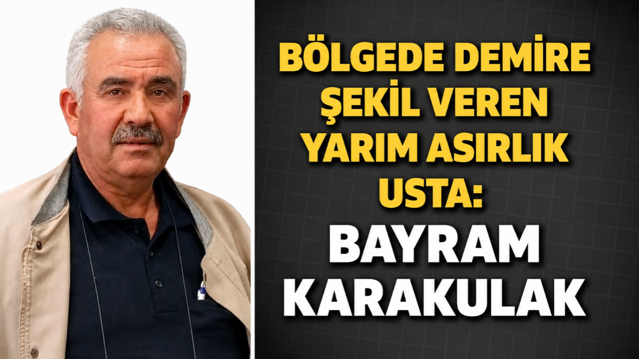 Bölgede Demire Şekil Veren Yarım Asırlık Usta Bayram Karakulak