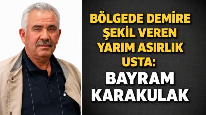 Bölgede Demire Şekil Veren Yarım Asırlık Usta Bayram Karakulak