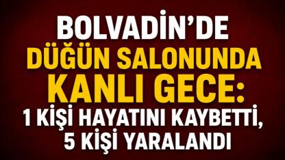 Düğün Salonunda Kanlı Gece: 1 Kişi Hayatını Kaybetti, 5 Kişi Yaralandı